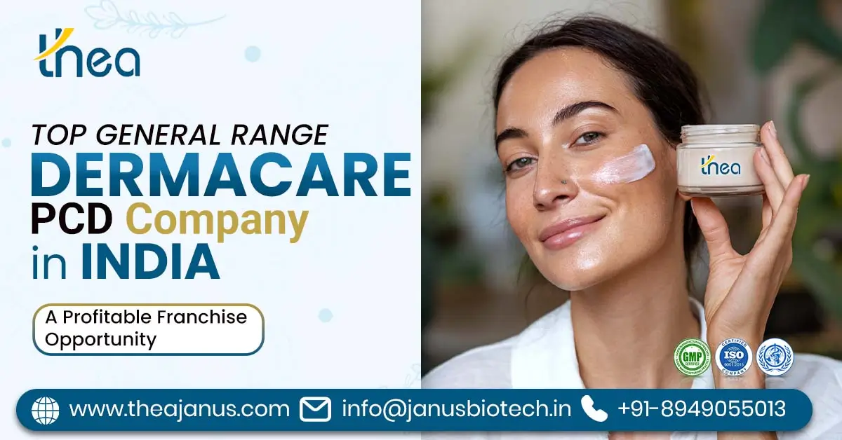 Top General Range Dermacare PCD Franchise Company in India: A Profitable Franchise Opportunity | Thea Janus Top General Range Dermacare PCD Franchise Company in India: A Profitable Franchise Opportunity | Thea Janus