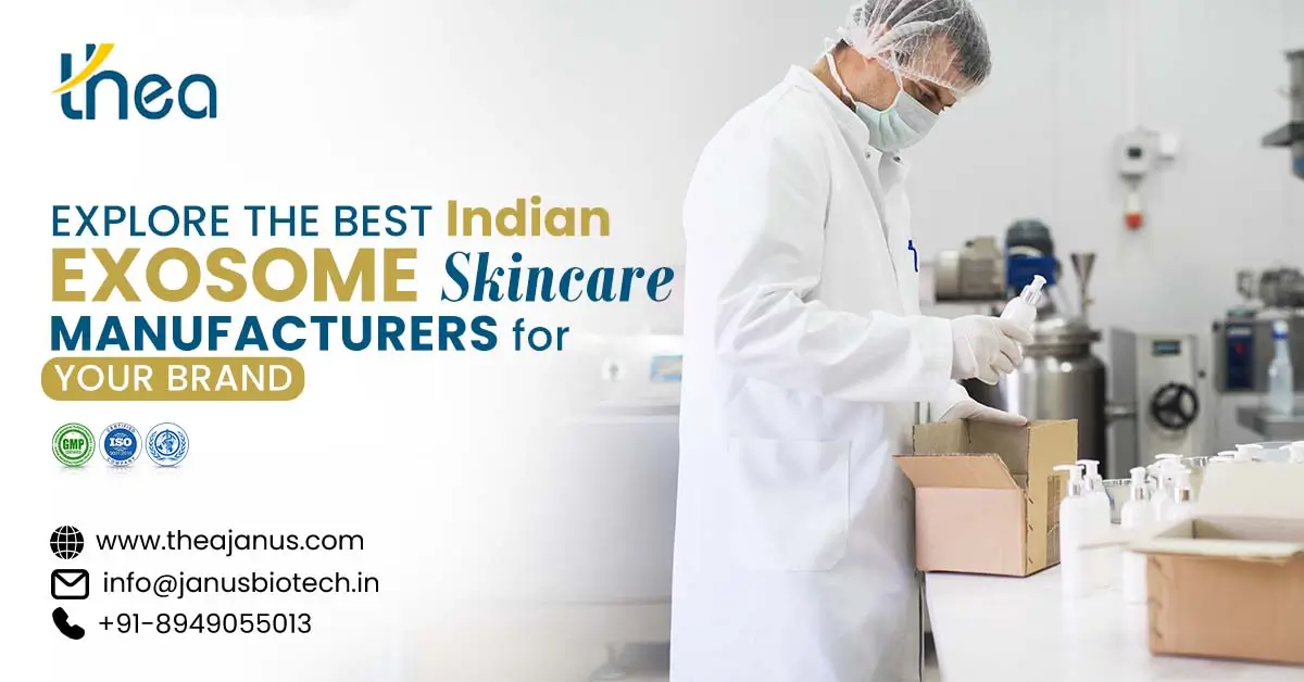 Explore the Best Indian Exosome Skincare Manufacturer for Your Brand | Thea Janus