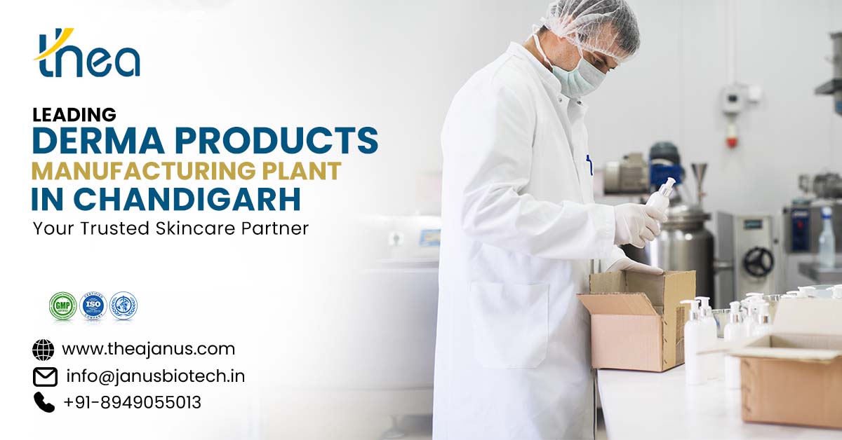 Derma Products Manufacturing Plant in Chandigarh